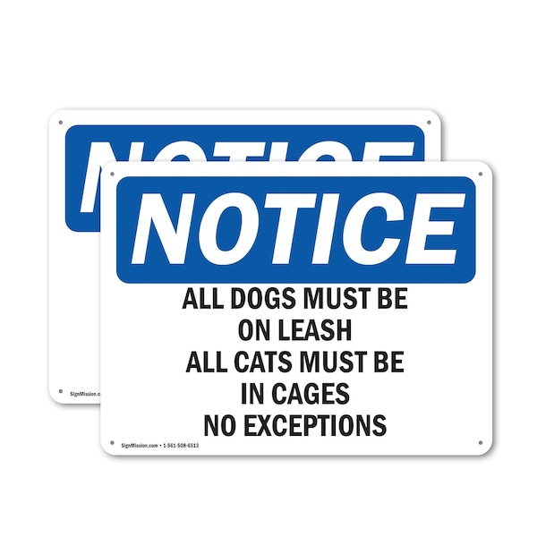 Signmission All Dogs Must Be On Leash All Cats Must, 10 in W x Rectangle, Plastic OS-2PACK-NS-P-710-L-10101 - main